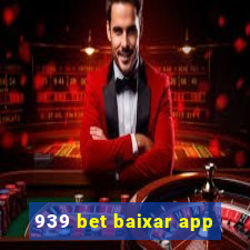 939 bet baixar app